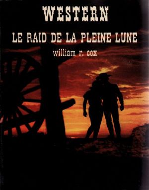 [Western 67] • Le Raid De La Pleine Lune